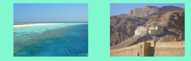 la barriera corallina del Mar Rosso _ il monastero di S.Paolo nel deserto